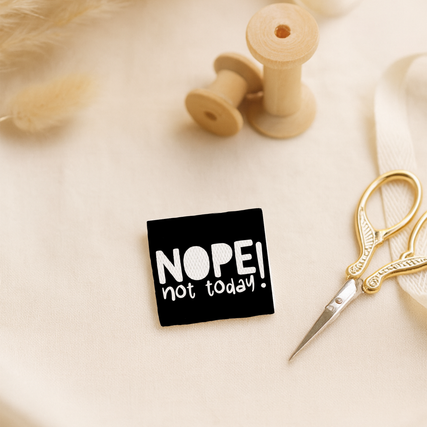 Vorbestellung: Weblabel Nope Not Today | 4 Stück