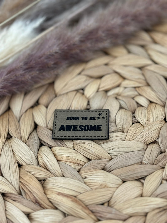 Born to be awesome