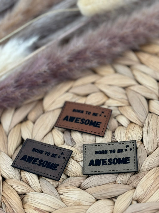Born to be awesome